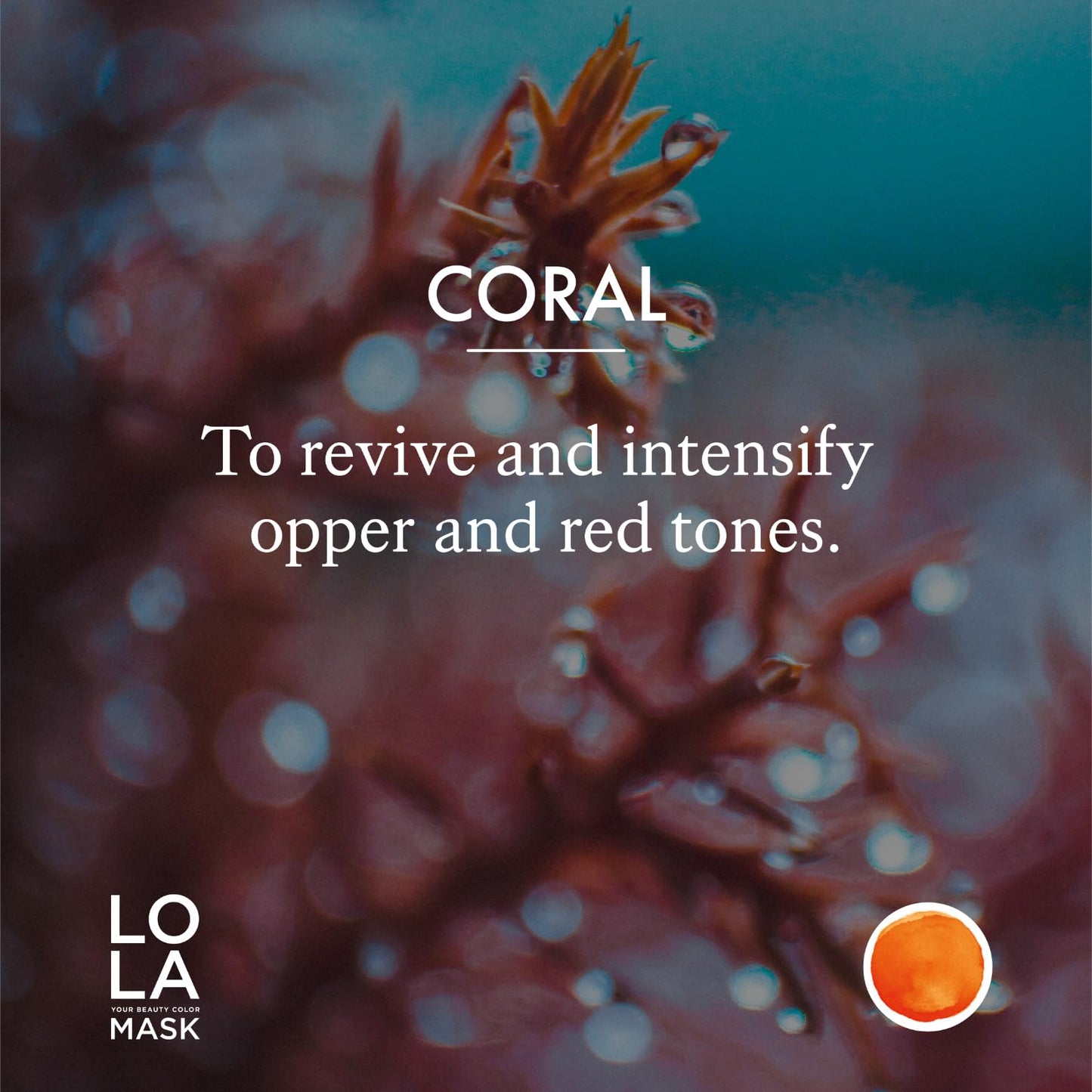 ARTEGO LOLA Your Beauty Color Mask Coral 200 ml