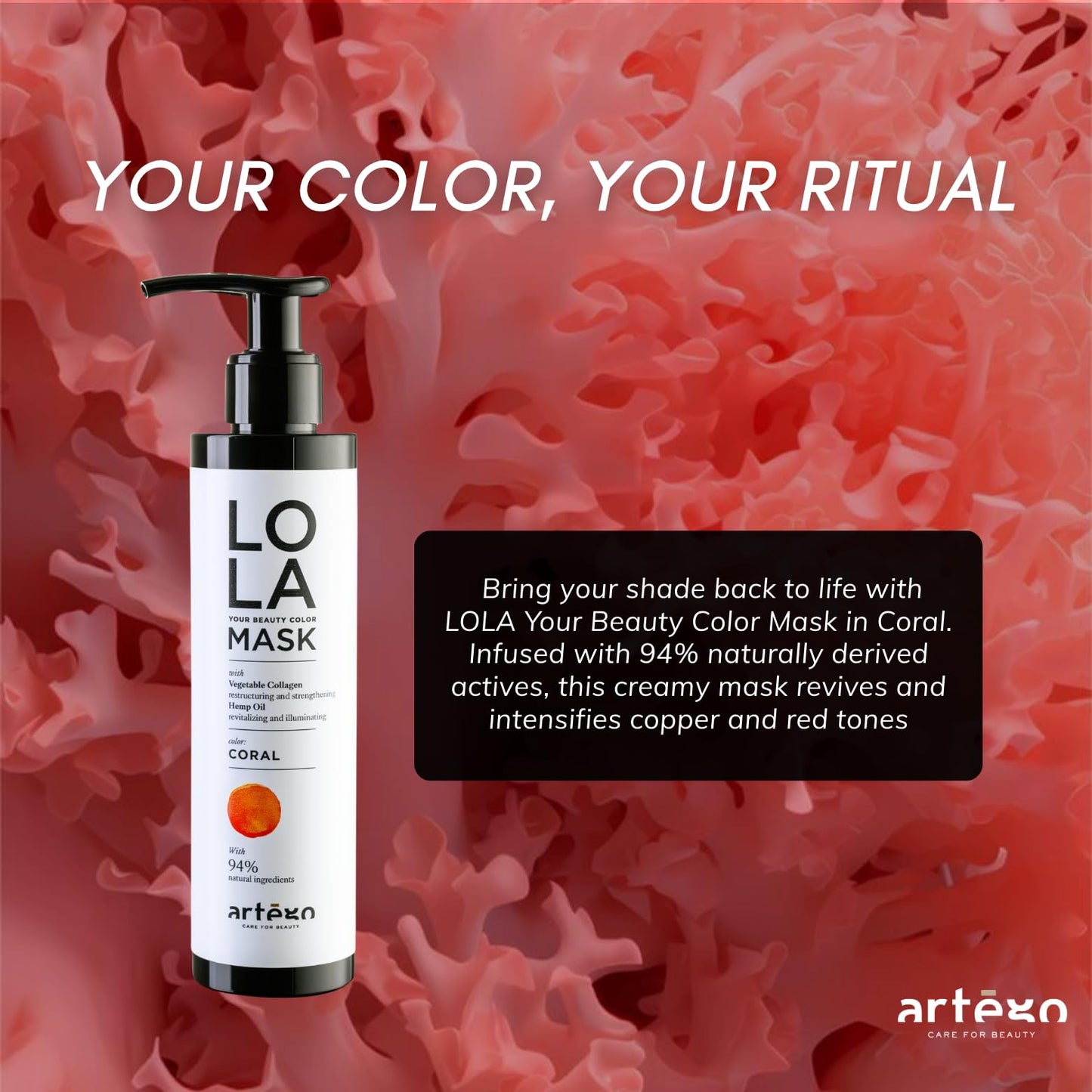 ARTEGO LOLA Your Beauty Color Mask Coral 200 ml