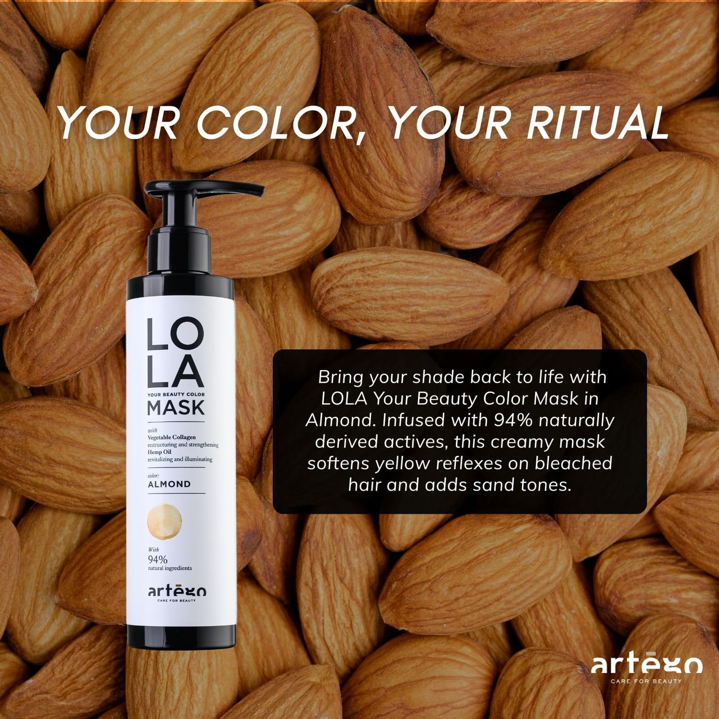 ARTEGO LOLA Your Beauty Color Mask Almond 200 ml
